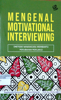 Mengenal Motivational Interviewing