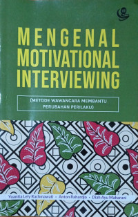 Mengenal Motivational Interviewing