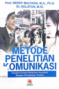 Metode Penelitian Komunikasi