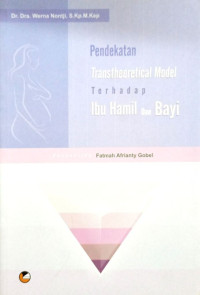 Pendekatan Transtheoretical Model Terhadap Ibu Hamil dan Bayi