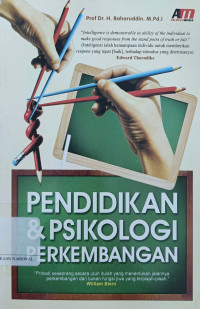Pendidikan dan Psikologi Perkembangan