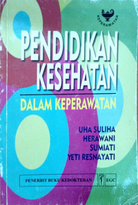 Pendidikan kesehatan dalam keperawatan