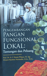 Pengembangan Pangan Fungsional: Tantangan Dan Peluang