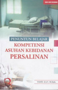 Penuntun belajar kompetensi asuhan kebidanan persalinan