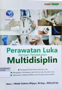 Perawatan Luka Dengan Pendekatan Multidisiplin