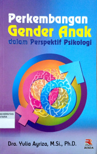 Perkembangan Gender Anak Dalam Perspektif Psikologi