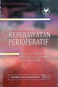 Prinsip dan Praktek Keperawatan Perioperatif