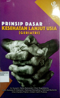 Prinsip Dasar Kesehatan Lanjut Usia (Geriatri)