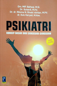 Psikiatri: Konsep Dasar Dan Gangguan - Ganggguan