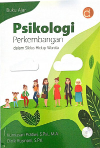 Psikologi Perkembangan Dalam Siklus Hidup Wanita