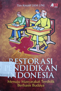 Restorasi Pendidikan Indonesia