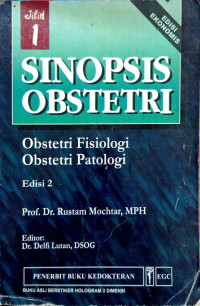 Sinopsis Obstetri : Obstetri Fisiologi, Obstetri Patologi