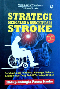 Strategi Mengatasi dan Bangkit Dari Stroke