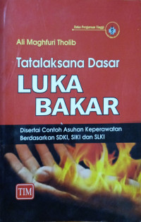 Tatalaksana Dasar Luka Bakar