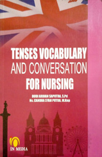 Tenses Vocabulary And Conversation For Nursing