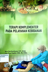 Terapi Komplementer Pada Pelayanan Kebidanan