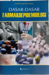 Dasar-dasar farmakoepidemiologi