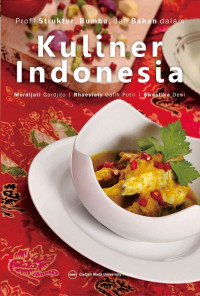 Profil struktur, bumbu, dan bahan dalam  kuliner indonesia