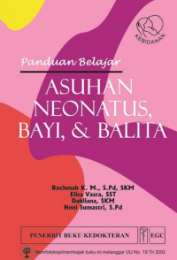 Panduan Belajar Asuhan Neonatus, Bayi, & Balita