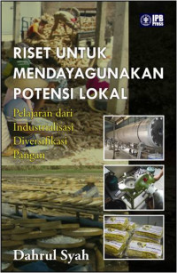 Riset Untuk Mendayagunakan  potensi lokal